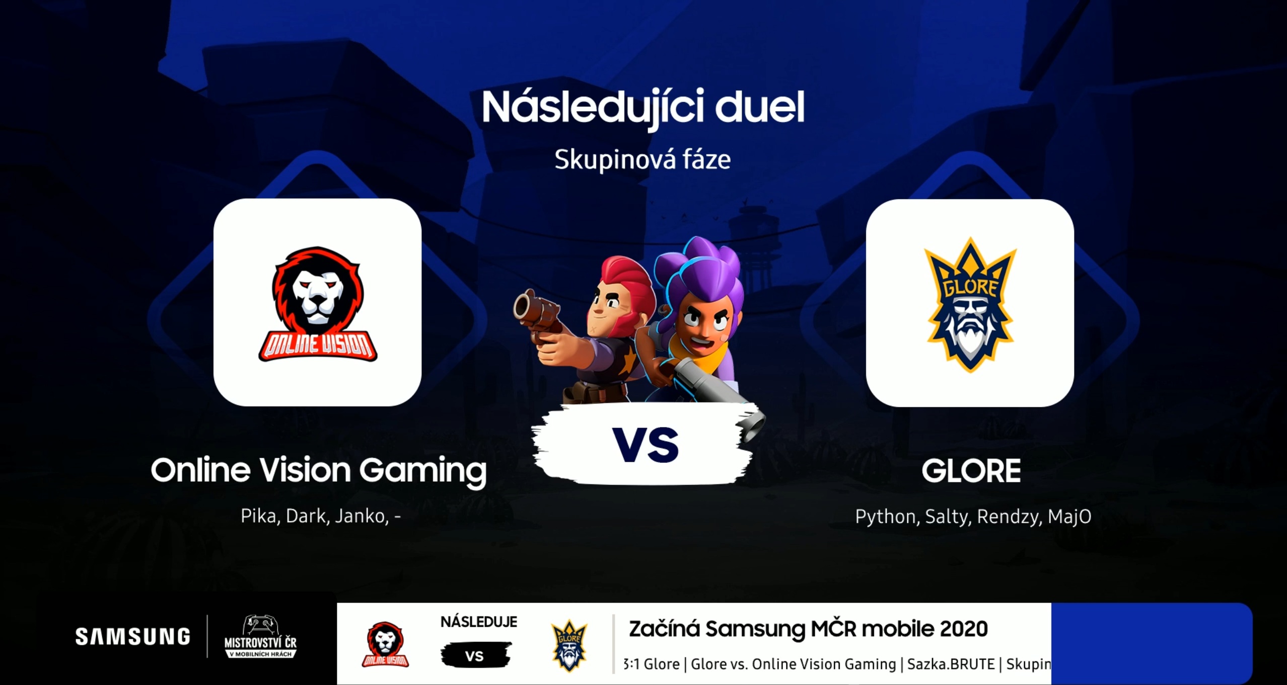 SAMSUNG MČR - Skupiny - Online Vision Gaming vs. GLORE