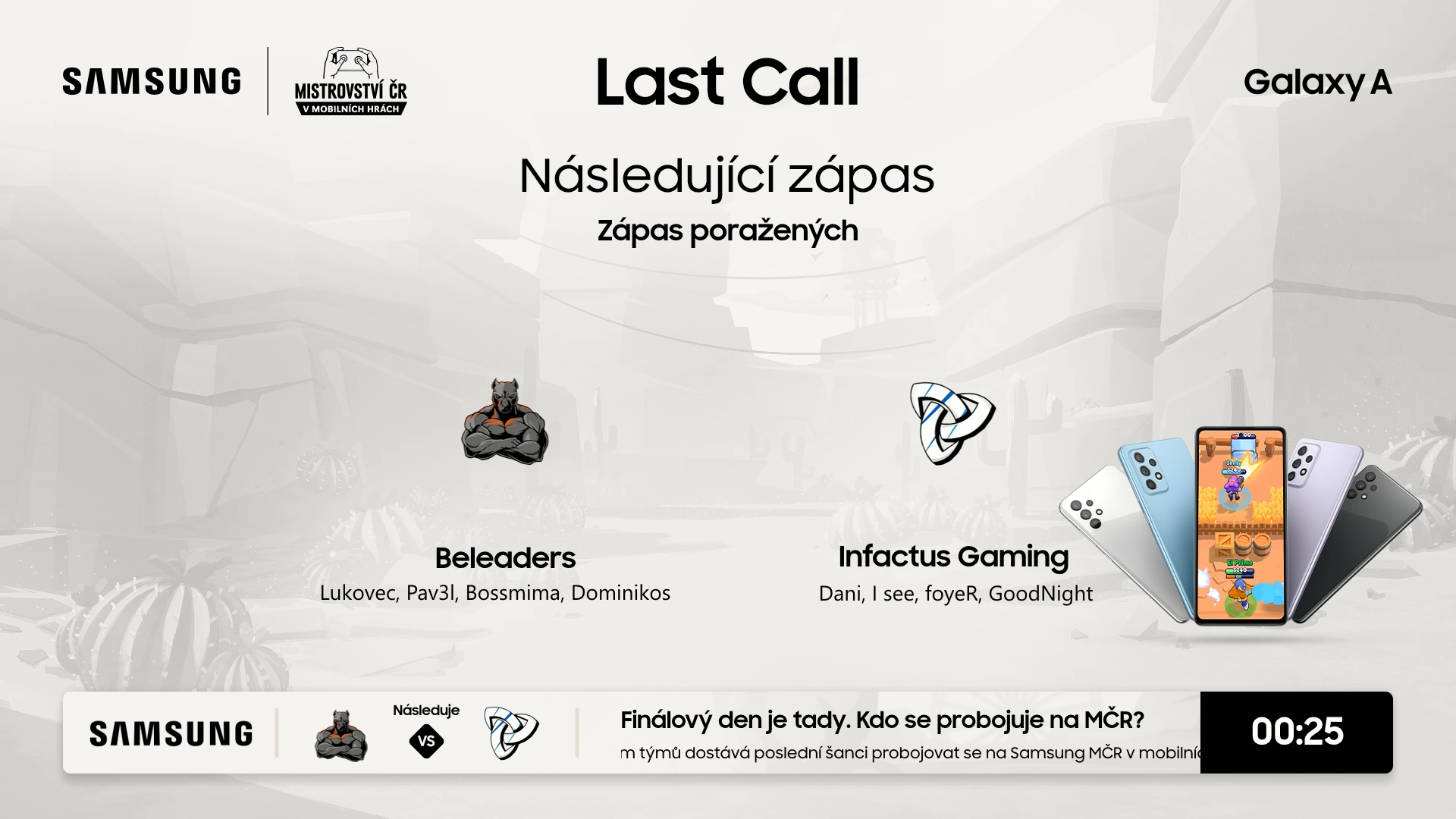 Beleaders vs Infactus Gaming | Samsung Last Call | GSL skupina