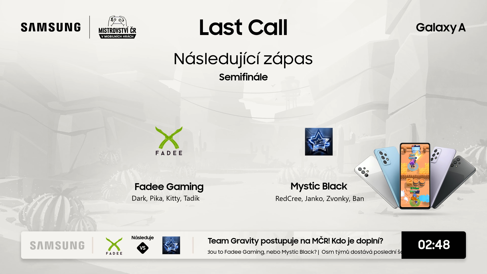Fadee Gaming vs Mystic Black | Samsung Last Call | Zápas o postup