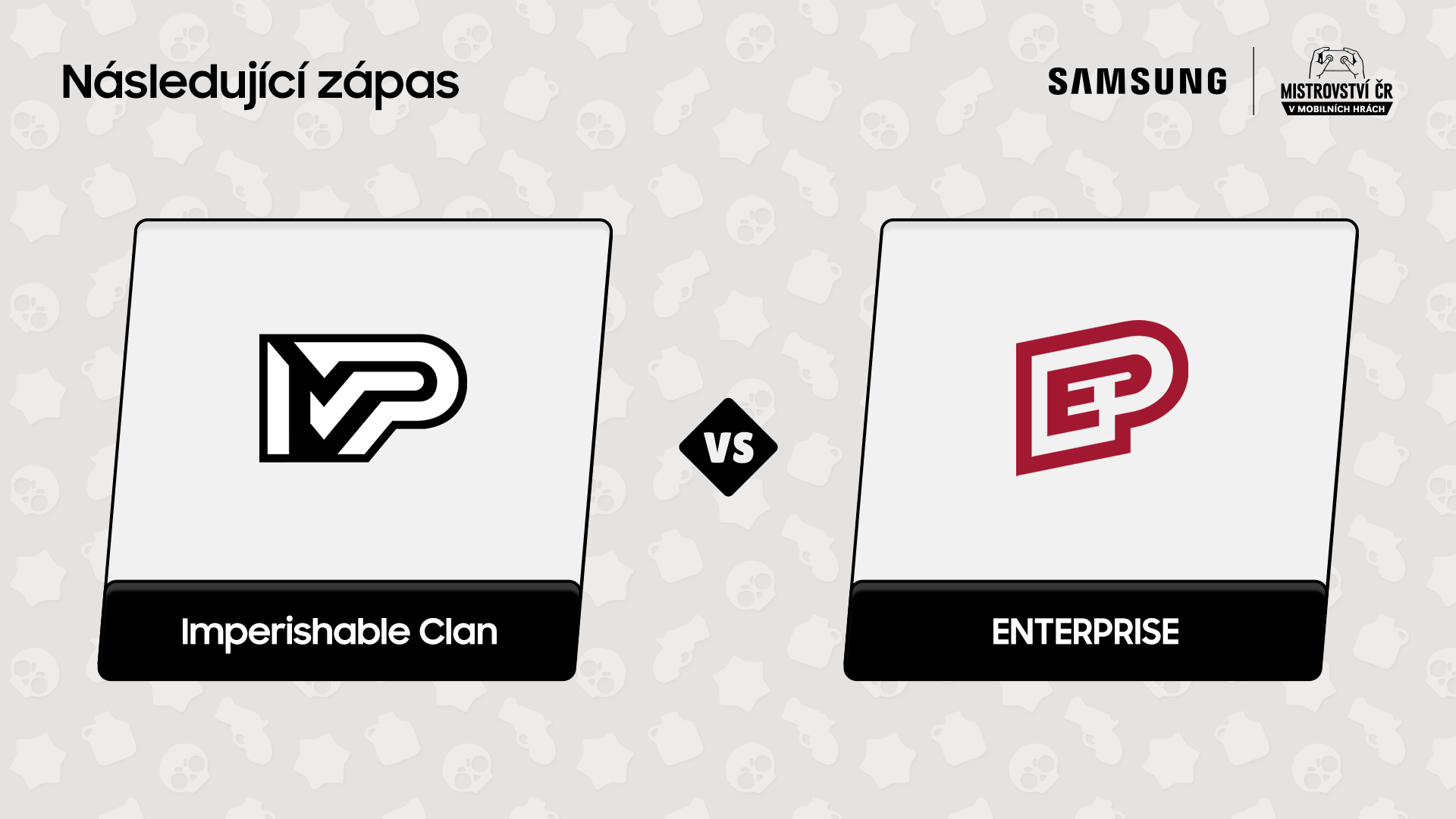 Imperishable Clan vs. Enterprise | Finále 4. turnajové série - 2. kolo pavouk vítězů