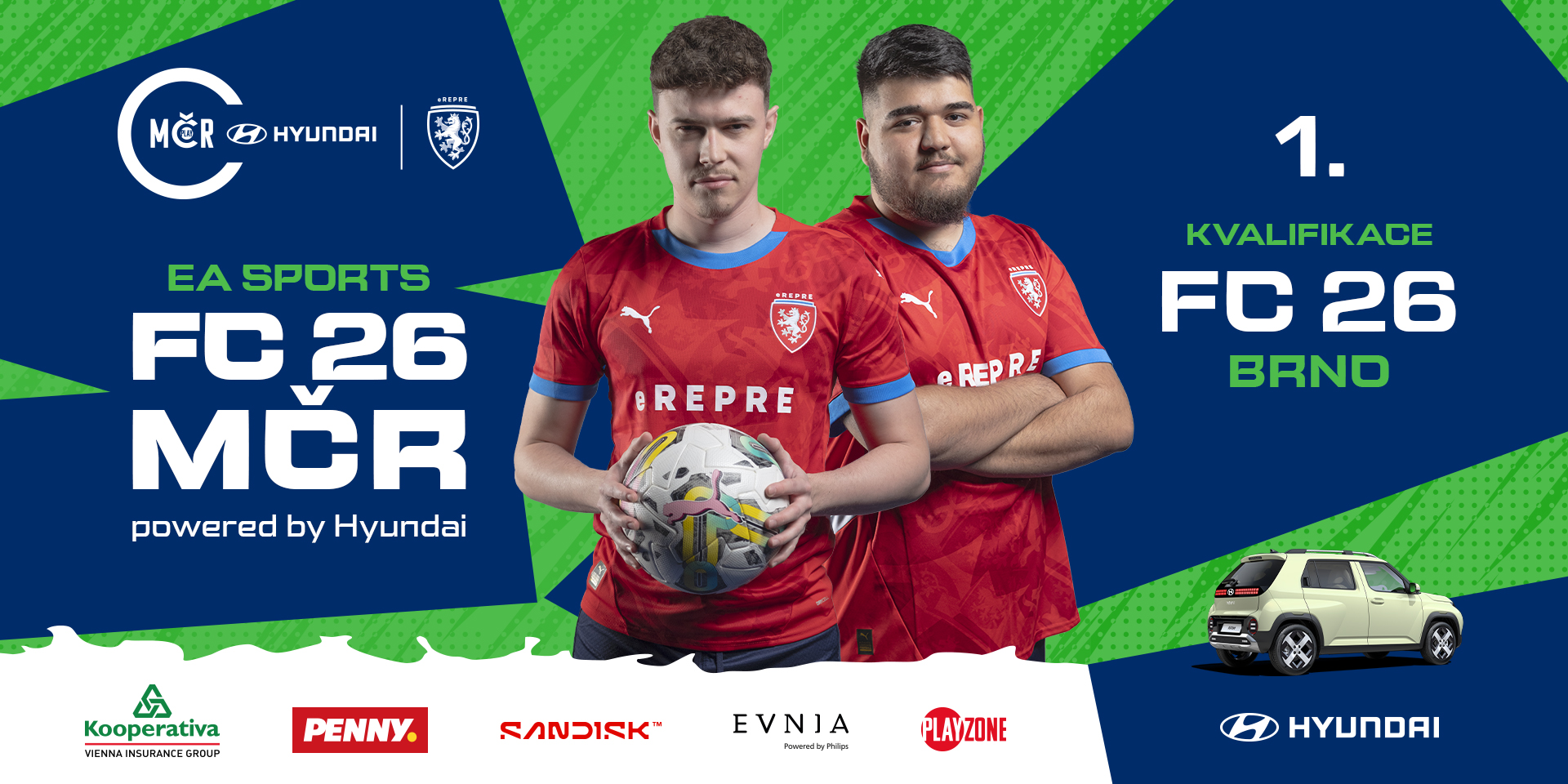 FC 26 Brno powered by Hyundai - 1. kvalifikace