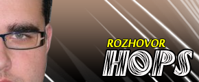 Rozhovor s hopsem