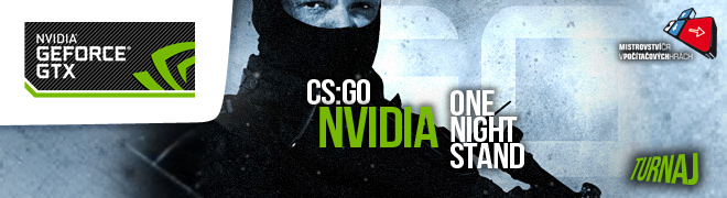 CS:GO NVIDIA One Night Stand