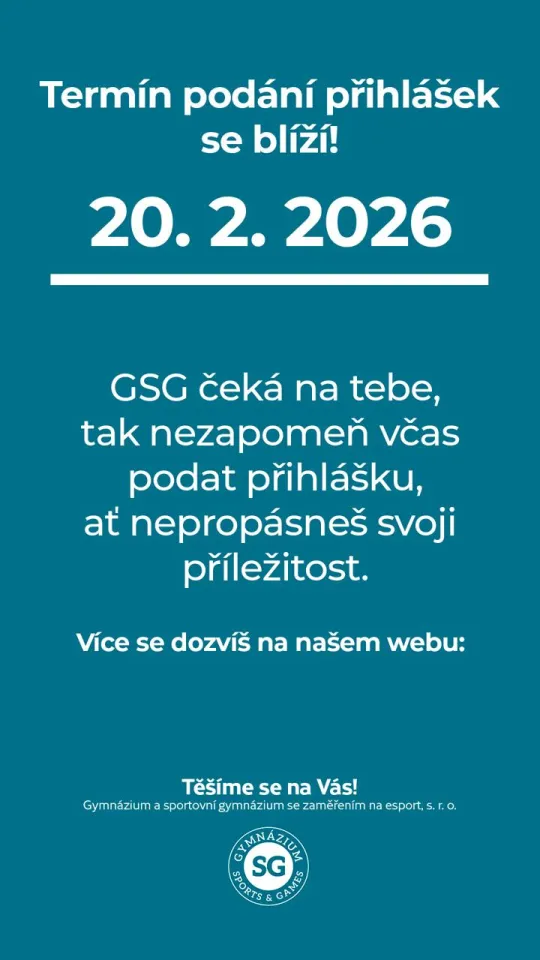 Termín podání přihlášek se blíží