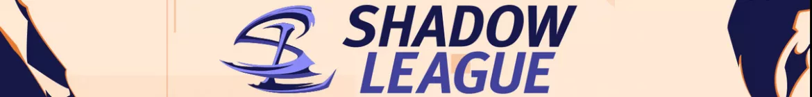 Shadow League Season 1 - banner