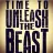 Unleash The Beasts