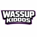 Wassup kiddos
